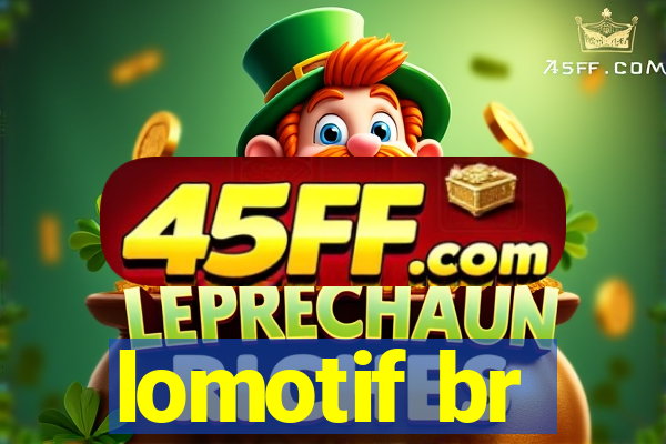 lomotif br